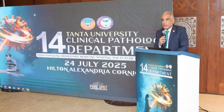 رئيس جامعة طنطا يفتتح المؤتمر العلمي لقسم الباثولوجيا الإكلينيكية في نسخته الـ 14